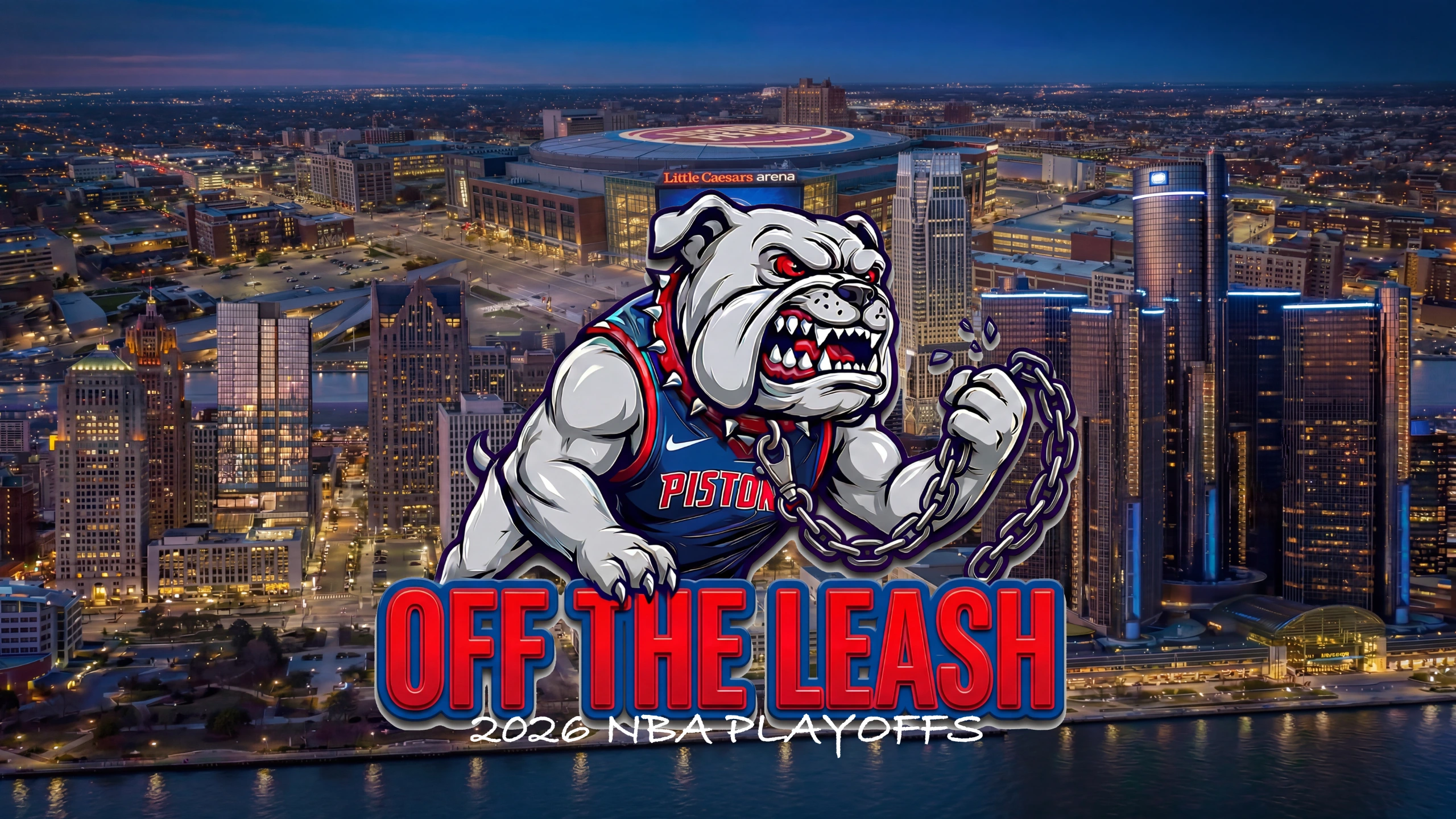 Detroit Dawg Pound — Off the Leash 2026 NBA Playoffs